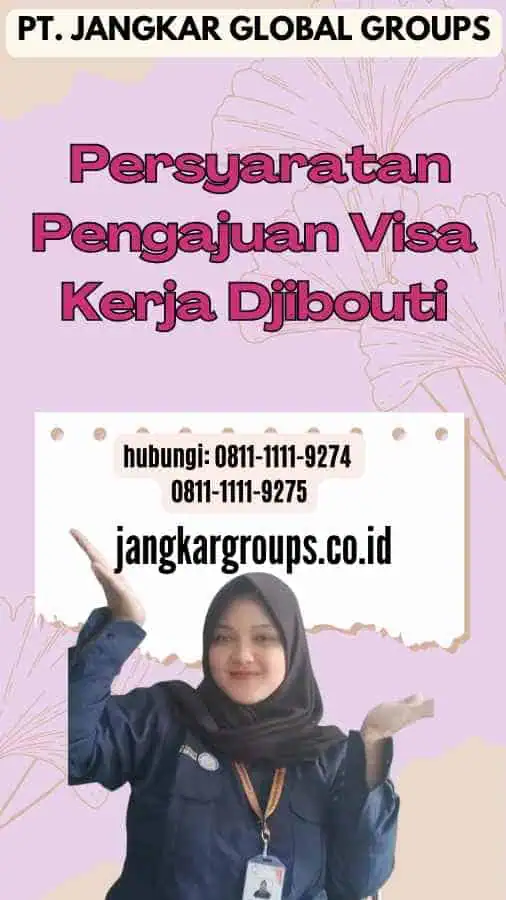 Persyaratan Pengajuan Visa Kerja Djibouti