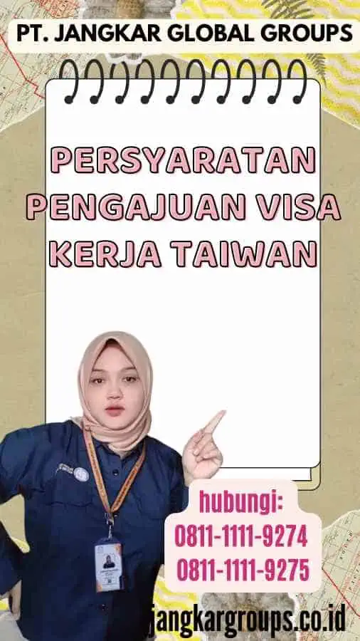 Persyaratan Pengajuan Visa Kerja Taiwan