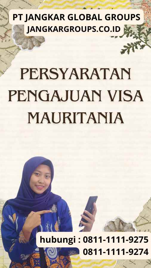 Persyaratan Pengajuan Visa Mauritania