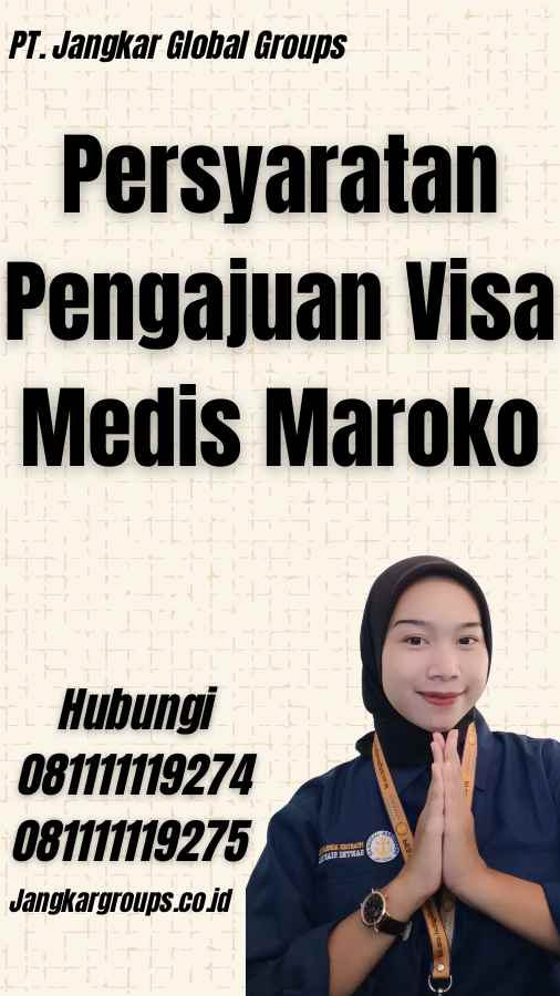 Persyaratan Pengajuan Visa Medis Maroko