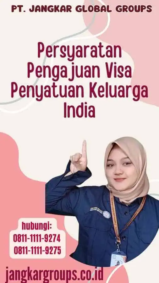 Persyaratan Pengajuan Visa Penyatuan Keluarga India