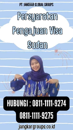 Persyaratan Pengajuan Visa Sudan