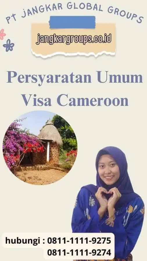 Persyaratan Umum Visa Cameroon