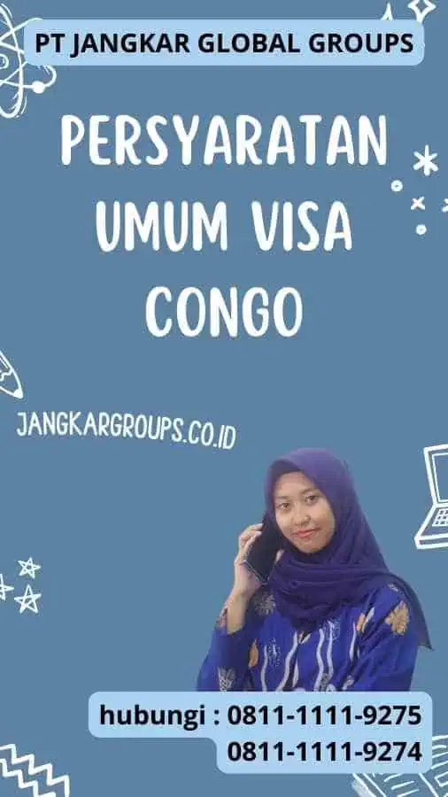 Persyaratan Umum Visa Congo