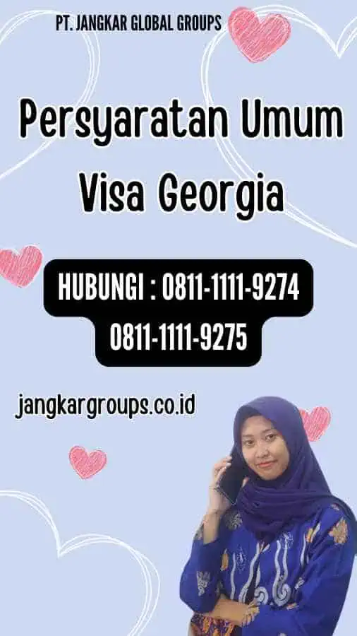 Persyaratan Umum Visa Georgia