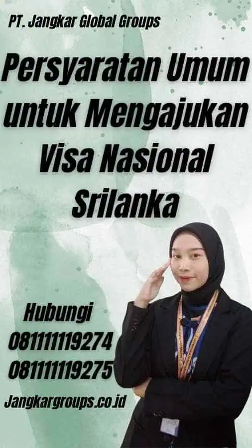 Persyaratan Umum untuk Mengajukan Visa Nasional Srilanka