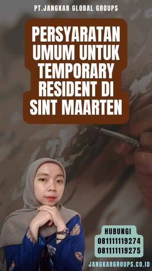 Persyaratan Umum untuk Temporary Resident di Sint Maarten