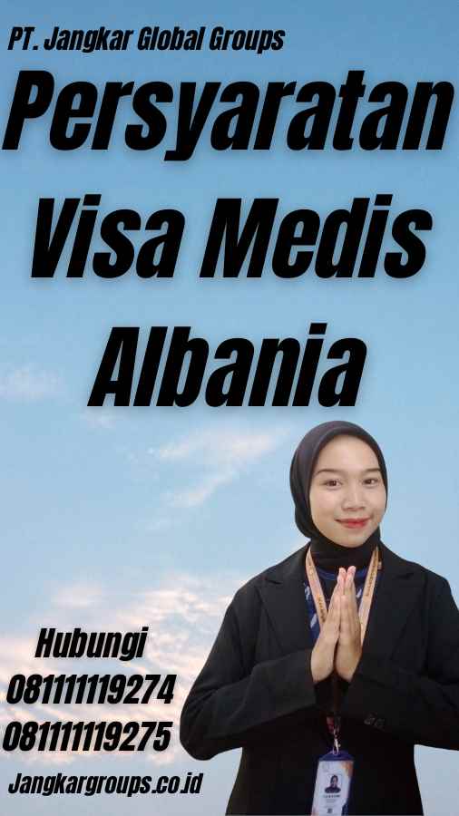 Persyaratan Visa Medis Albania