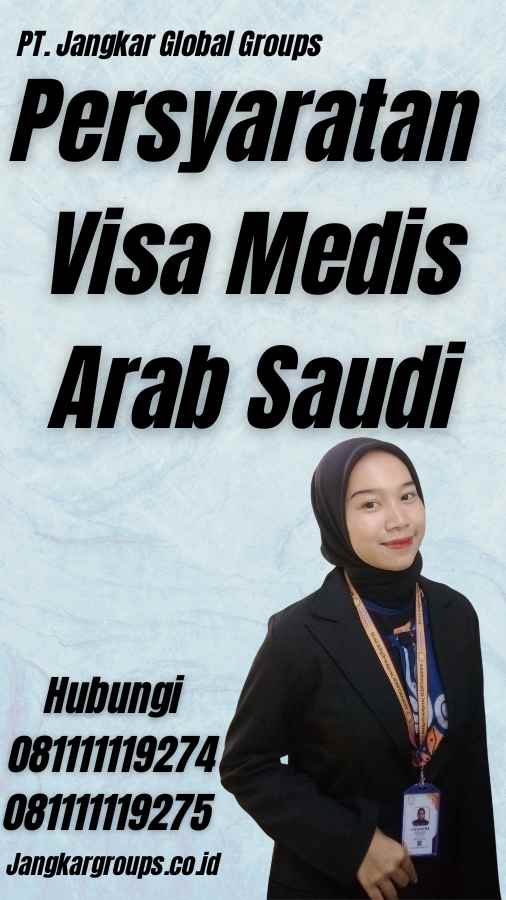 Persyaratan Visa Medis Arab Saudi