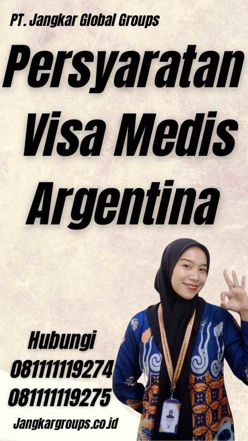 Persyaratan Visa Medis Argentina