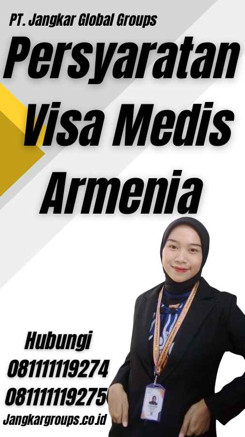 Persyaratan Visa Medis Armenia