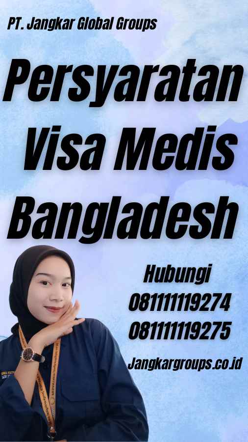 Persyaratan Visa Medis Bangladesh