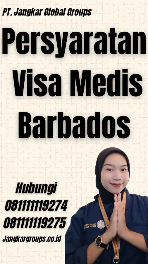 Persyaratan Visa Medis Barbados