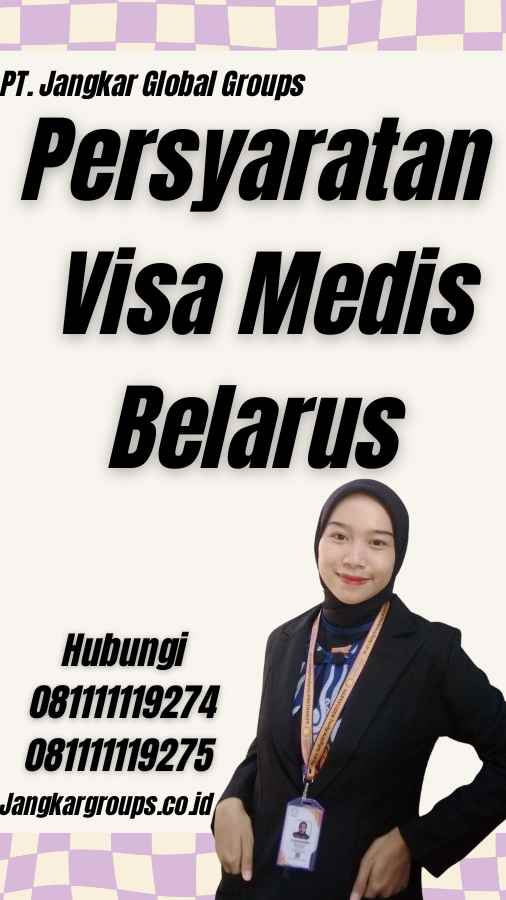 Persyaratan Visa Medis Belarus