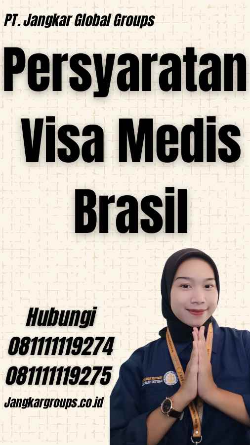 Persyaratan Visa Medis Brasil