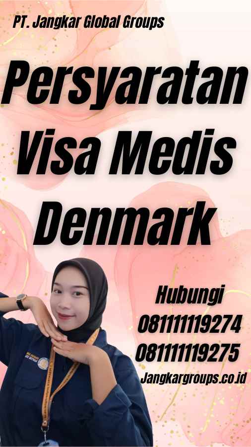 Persyaratan Visa Medis Denmark