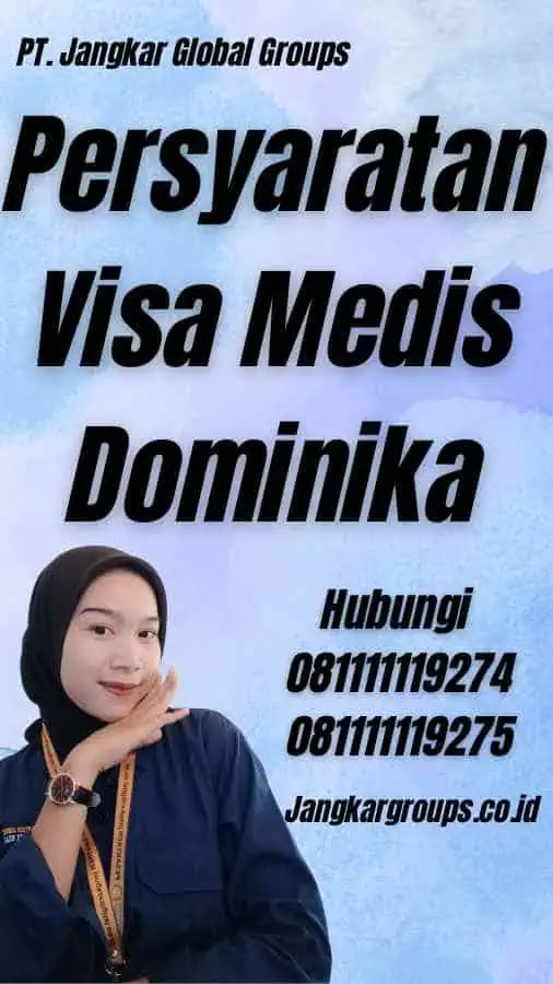 Persyaratan Visa Medis Dominika