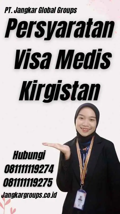 Persyaratan Visa Medis Kirgistan