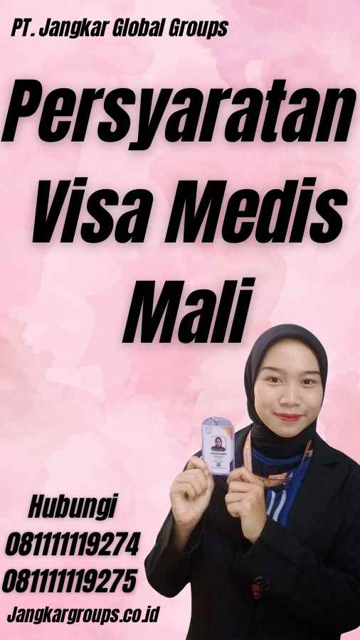 Persyaratan Visa Medis Mali