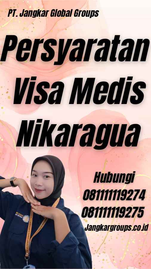 Persyaratan Visa Medis Nikaragua