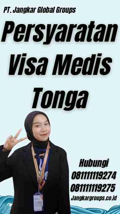 Persyaratan Visa Medis Tonga