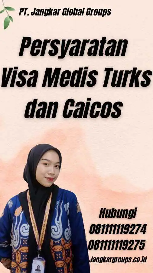 Persyaratan Visa Medis Turks dan Caicos