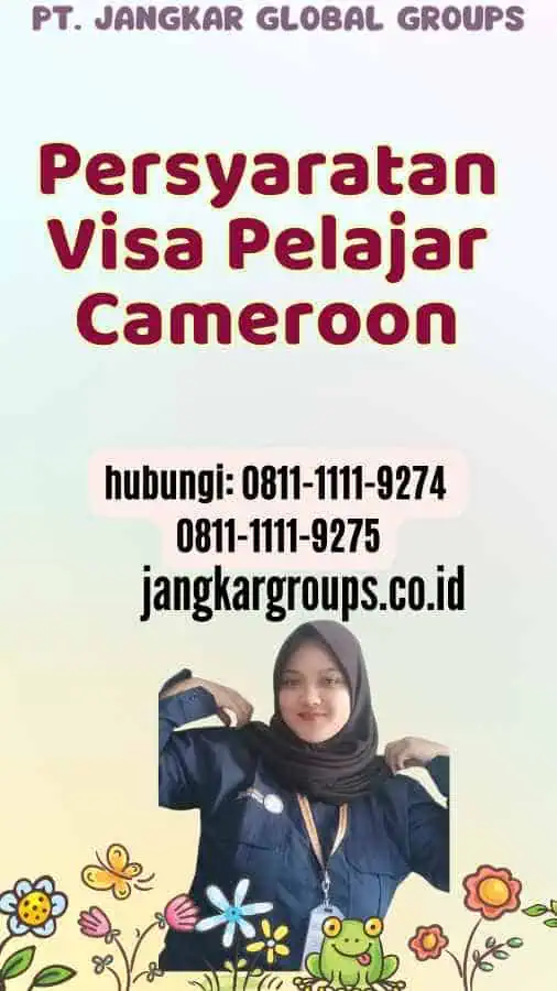 Persyaratan Visa Pelajar Cameroon