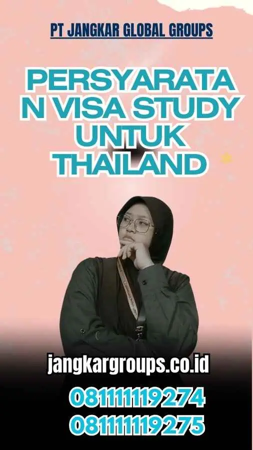 Persyaratan Visa Study untuk Thailand