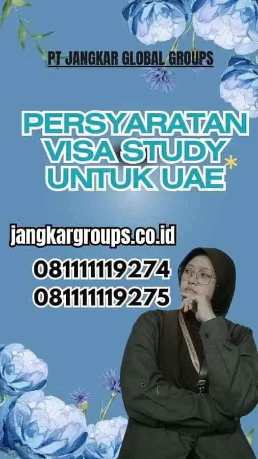 Persyaratan Visa Study untuk UAE