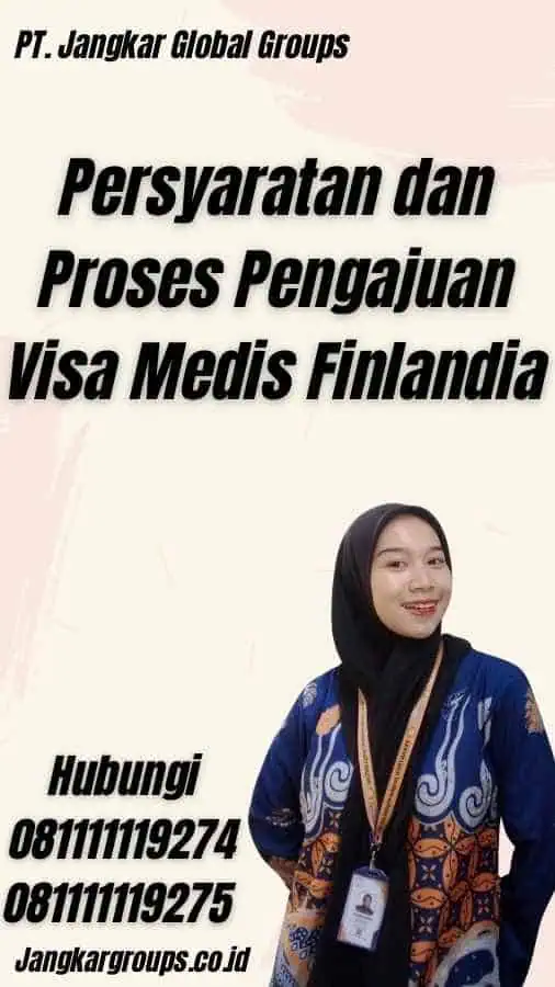 Persyaratan dan Proses Pengajuan Visa Medis Finlandia