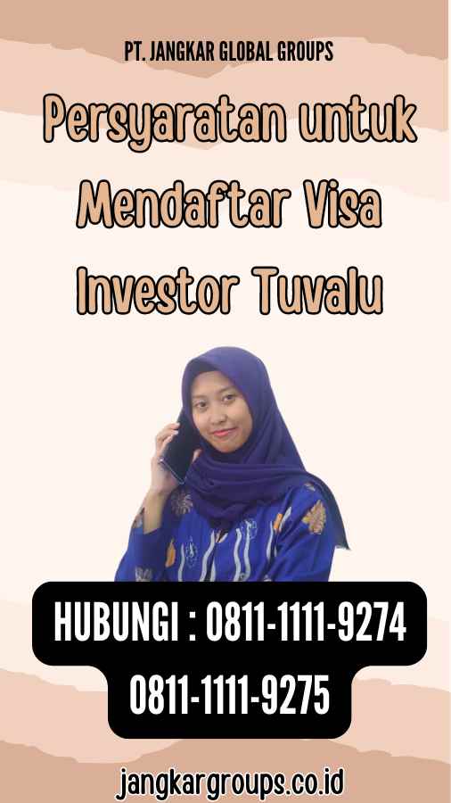 Persyaratan untuk Mendaftar Visa Investor Tuvalu