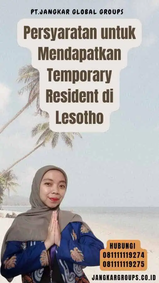 Persyaratan untuk Mendapatkan Temporary Resident di Lesotho