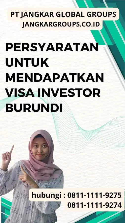 Persyaratan untuk Mendapatkan Visa Investor Burundi