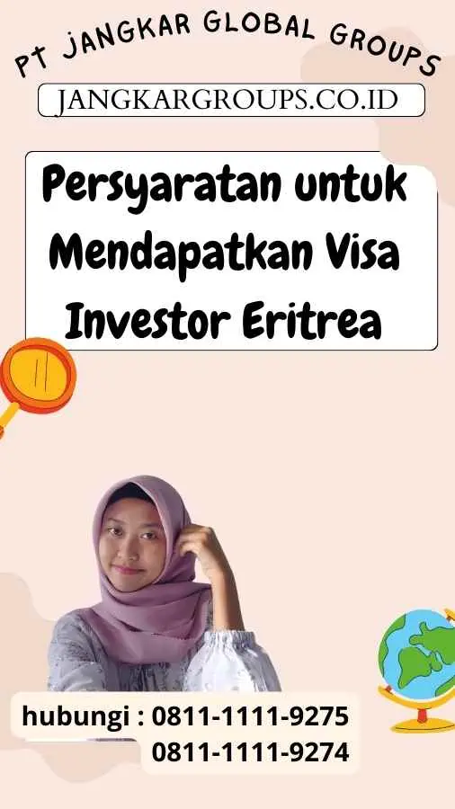 Persyaratan untuk Mendapatkan Visa Investor Eritrea