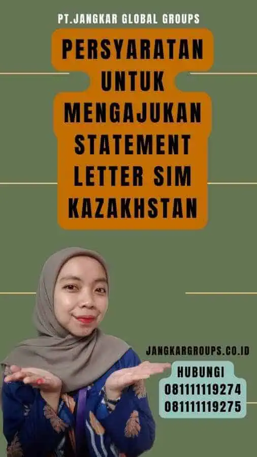 Persyaratan untuk Mengajukan Statement Letter SIM Kazakhstan