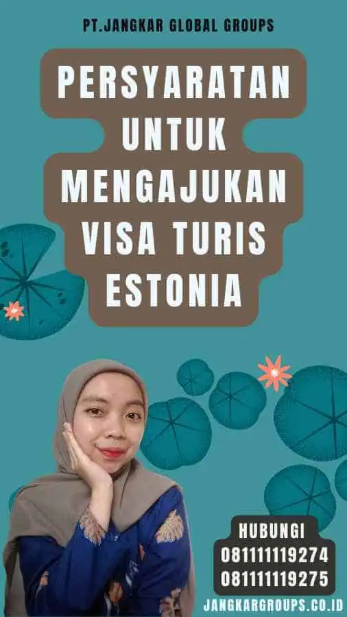 Persyaratan untuk Mengajukan Visa Turis Estonia