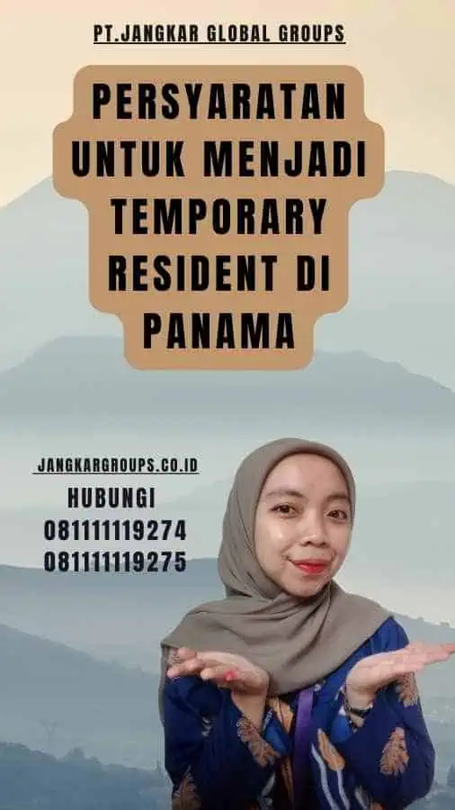 Persyaratan untuk Menjadi Temporary Resident di Panama