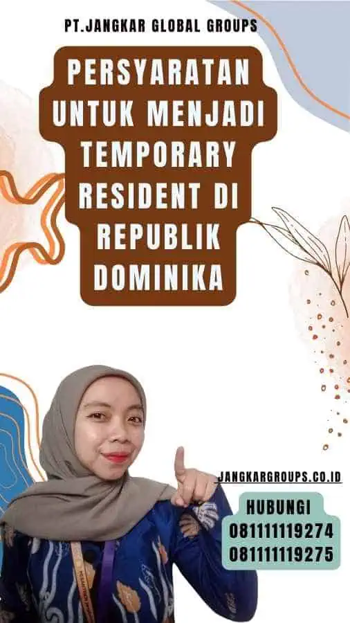 Persyaratan untuk Menjadi Temporary Resident di Republik Dominika