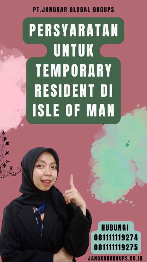 Persyaratan untuk Temporary Resident di Isle of Man