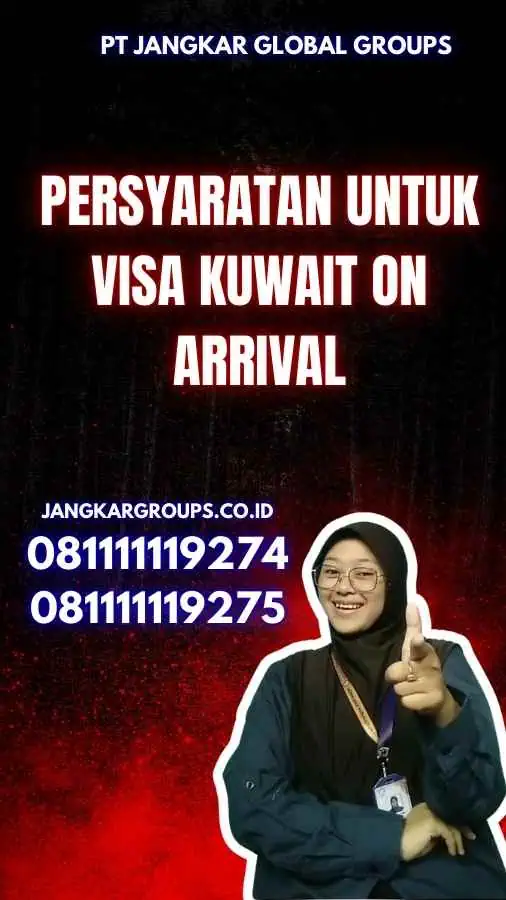 Persyaratan untuk Visa Kuwait On Arrival