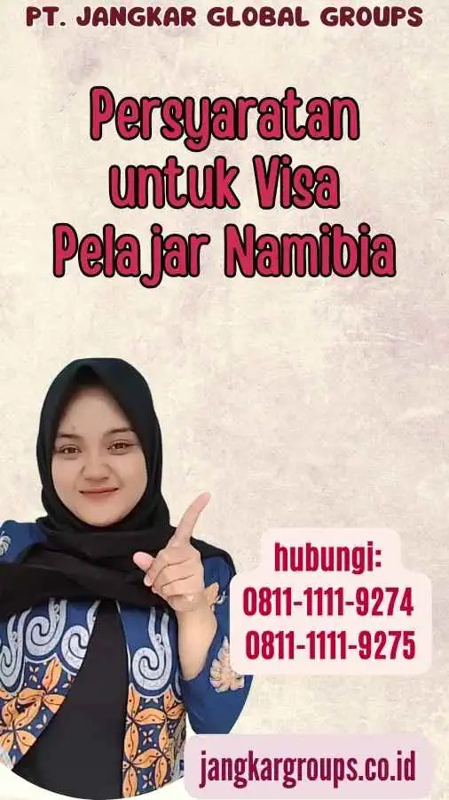 Persyaratan untuk Visa Pelajar Namibia