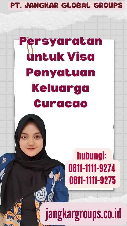 Persyaratan untuk Visa Penyatuan Keluarga Curacao