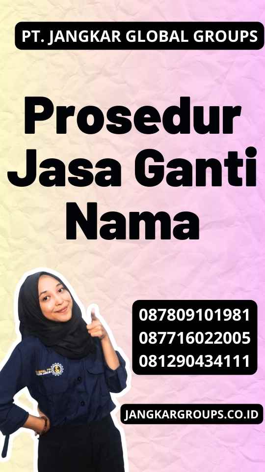 Prosedur Jasa Ganti Nama