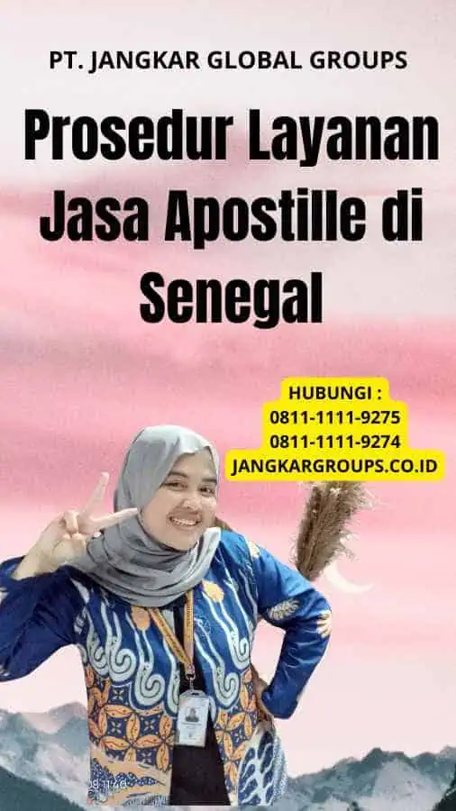 Prosedur Layanan Jasa Apostille di Senegal