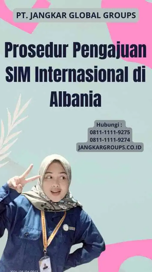 Prosedur Pengajuan SIM Internasional di Albania