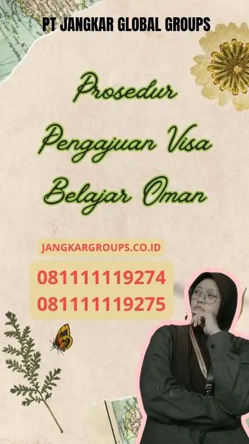 Prosedur Pengajuan Visa Belajar Oman