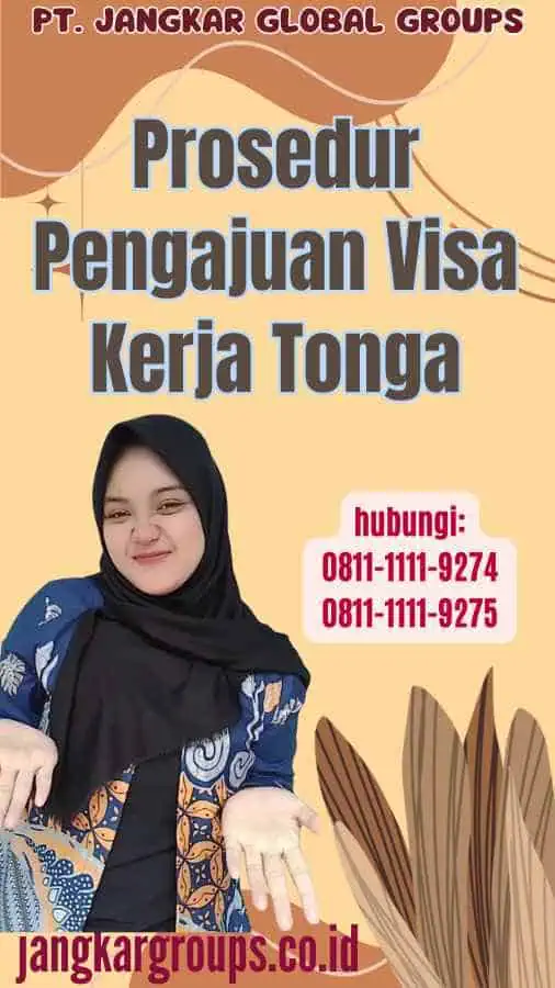 Prosedur Pengajuan Visa Kerja Tonga