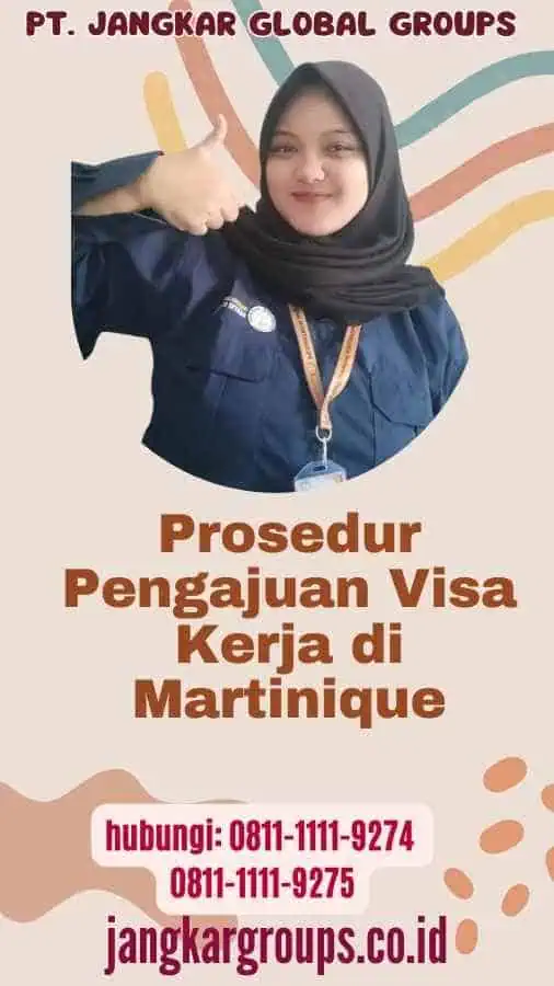 Prosedur Pengajuan Visa Kerja di Martinique