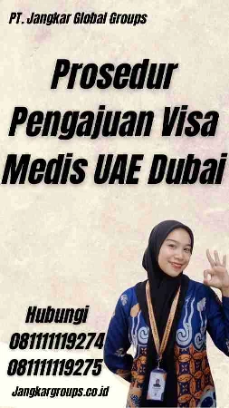 Prosedur Pengajuan Visa Medis UAE Dubai