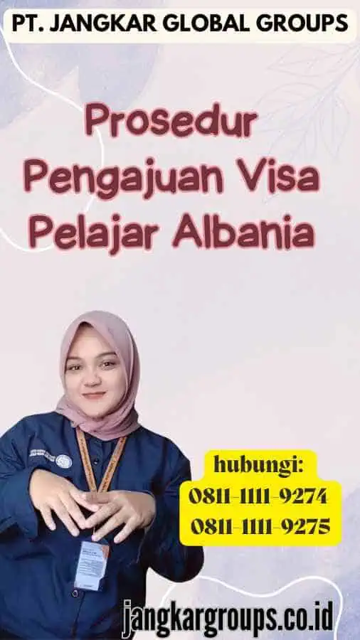 Prosedur Pengajuan Visa Pelajar Albania